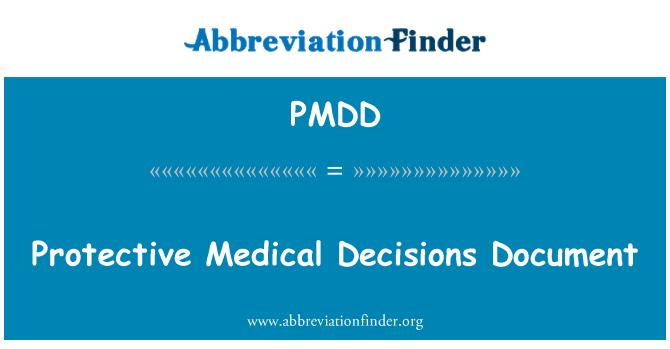 PMDD: Document de les Decisions mèdiques protectora