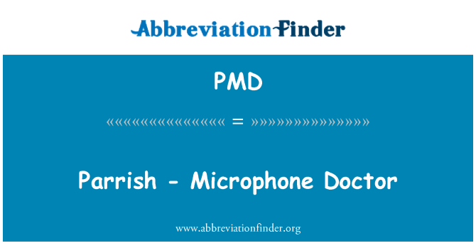 PMD: Parrish - doktor mikrofon