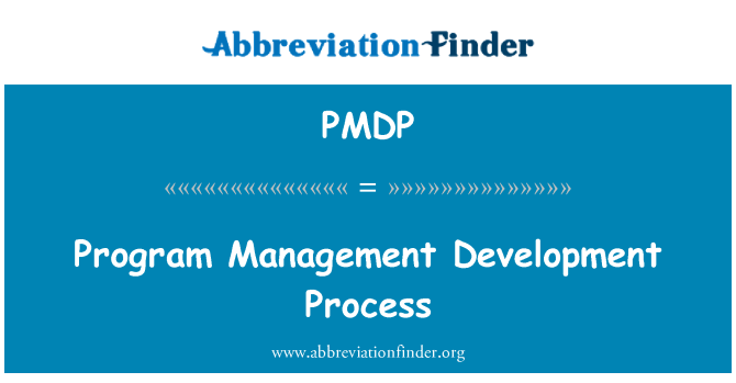 PMDP: Program Management Development Process