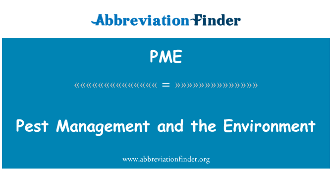 PME: Pest Management and the Environment