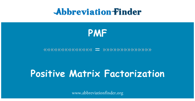 PMF: Positiivne maatriks Faktoriseerimine