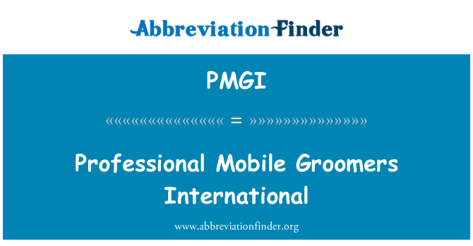 PMGI: Groomers profesional Mobile International