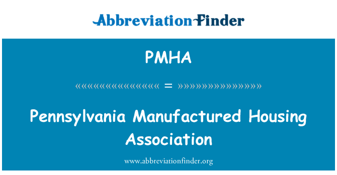 PMHA: Pennsylvania Manufactured Housing Association