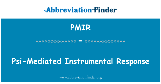 PMIR: Resposta Instrumental mediada Psi