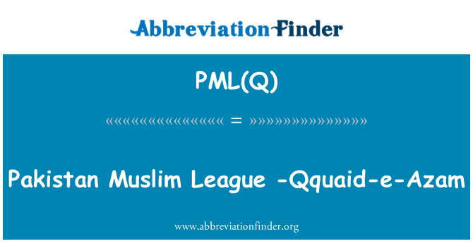 PML(Q): 巴基斯坦穆斯林联盟-Qquaid-e-萨姆
