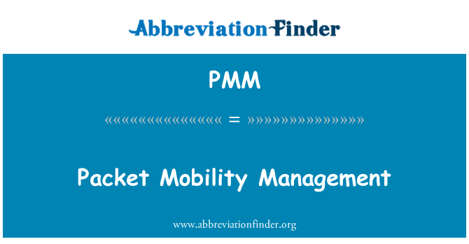 PMM: Řízení Mobility paketů