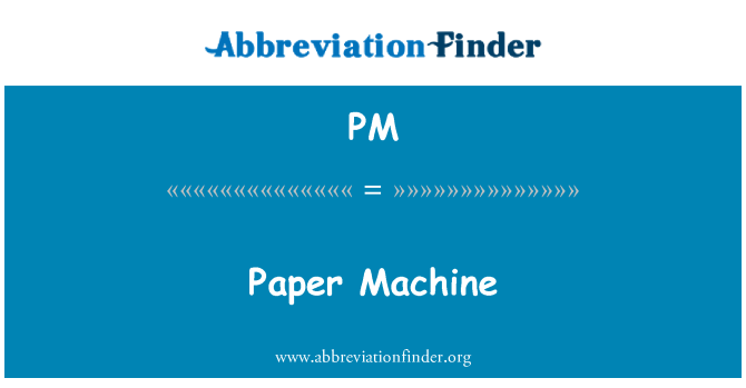 PM: Machine à papier