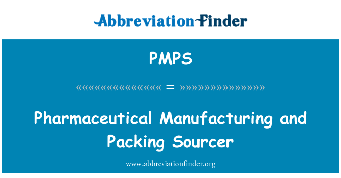 PMPS: Farmaceutice de fabricaţie şi de ambalare Sourcer