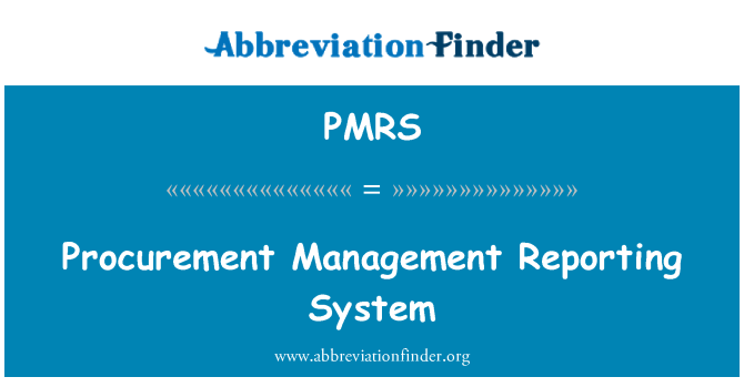 PMRS: نظام الإبلاغ عن إدارة المشتريات