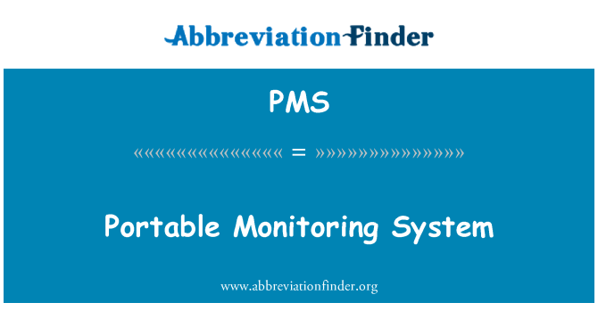 PMS: Portable Monitoring System