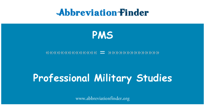 PMS: पेशेवर सैन्य अध्ययन