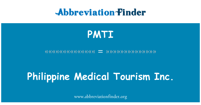 PMTI: Philippine Medical Tourism Inc.