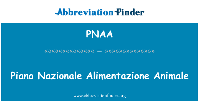 PNAA: Alimentazione Animale Nazionale פסנתר