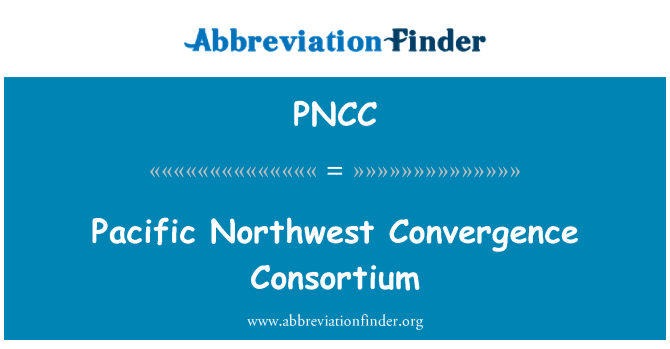 PNCC: Pacific Northwest Convergence Consortium