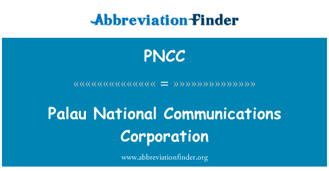 PNCC: Palau National Communications Corporation