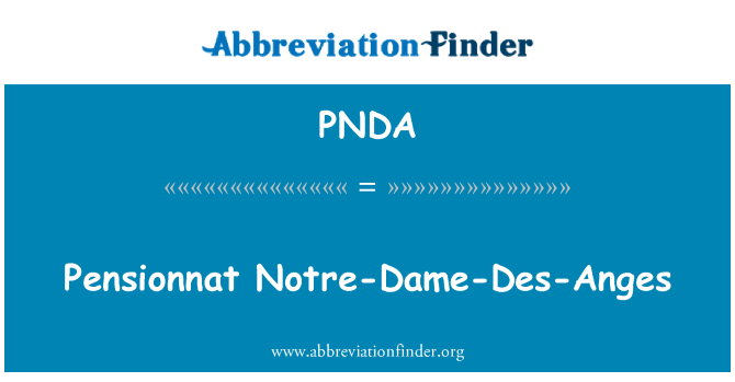 PNDA: Pensionnat Notre-Dame-Des-Anges