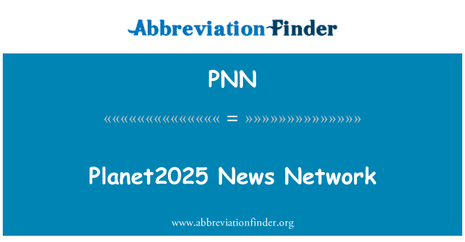 PNN: Rangkaian berita Planet2025