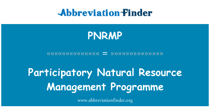 PNRMP: תוכנית ניהול משאבים טבעיים השתתפותית