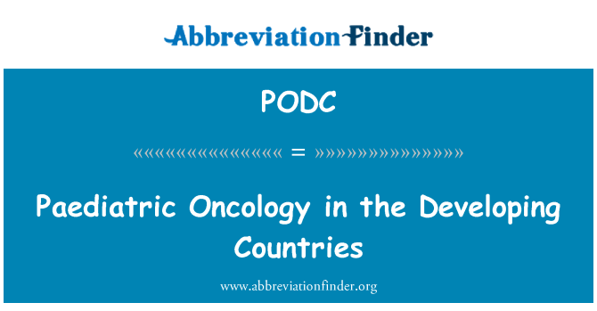 PODC: มะเร็งวิทยา Paediatric ในประเทศกำลังพัฒนา