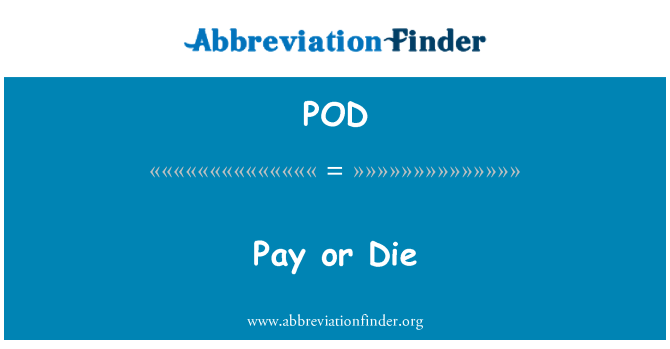 POD: Paga jew Die