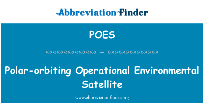POES: Satélite ambiental operacional de órbita polar