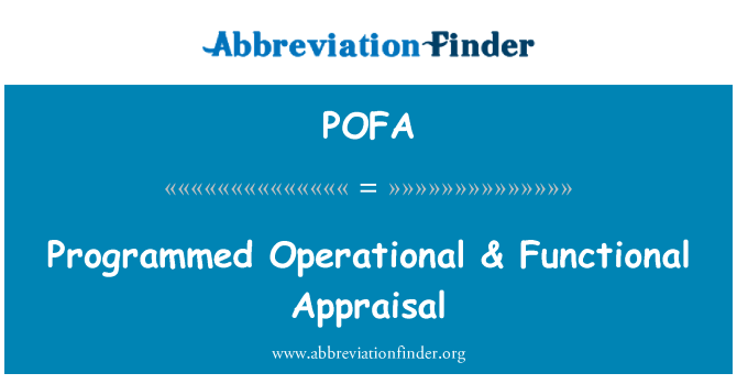 POFA: Programmed Operational & Functional Appraisal