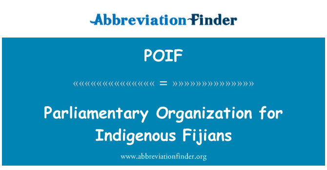 POIF: Parlamentariske organisation for indfødte fijianere