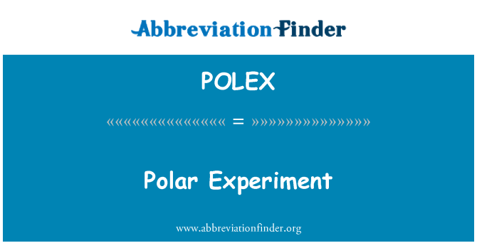 POLEX: Polar eksperiment