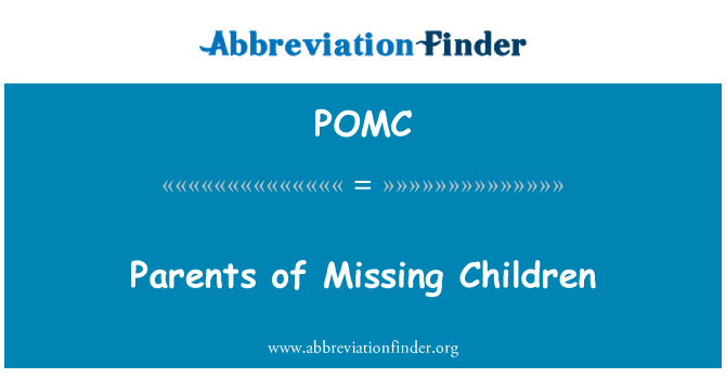 POMC: लापता बच्चों के माता पिता