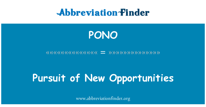 PONO: Mengejar peluang-peluang baru