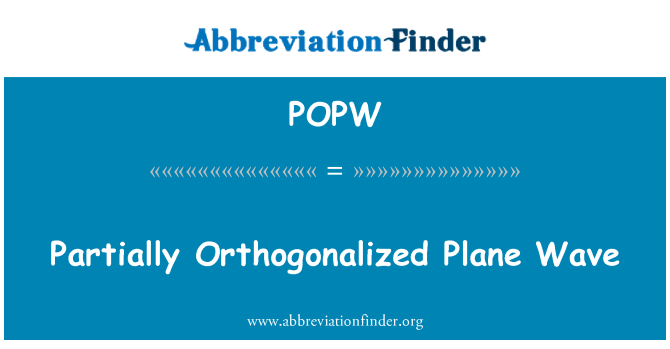 POPW: Một phần Orthogonalized sóng phẳng