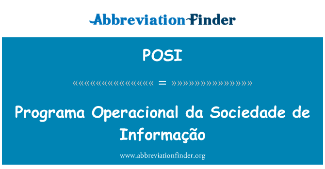 POSI: Programa Operacional da Sociedade de Informação