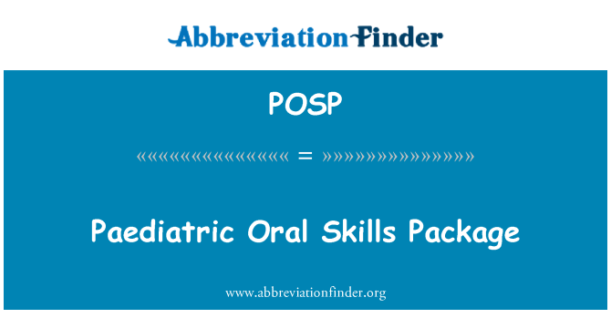 POSP: Paket keahlian Oral Pediatri