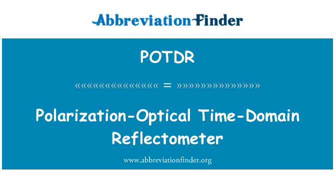 POTDR: Polarisatsioon-optiline-domeeni Reflectometer