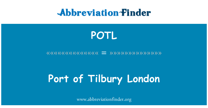POTL: Pristanišča Tilbury London