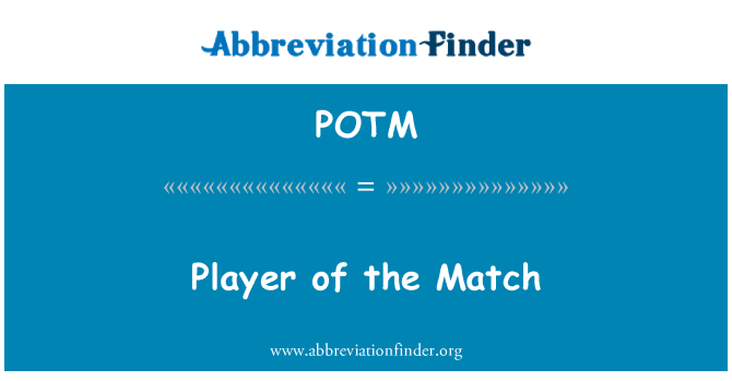 POTM: Играч на мача