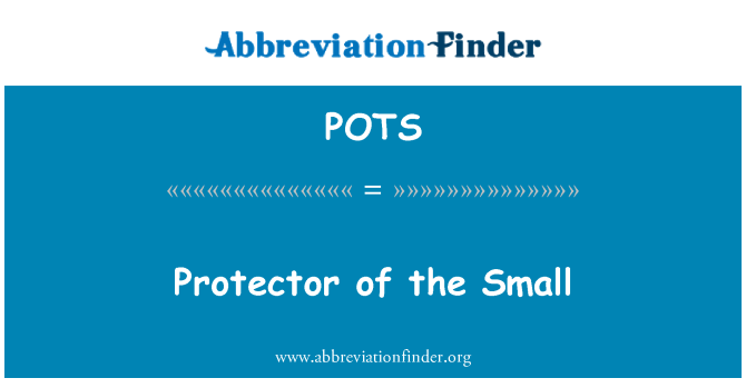 POTS: Protector de los pequeños