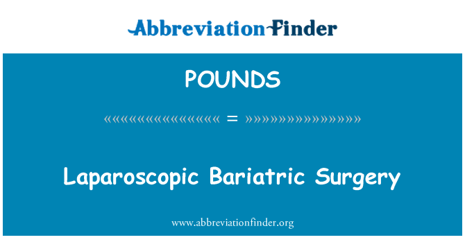 POUNDS: Pembedahan Bariatric laparoskopi