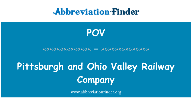 POV: Pittsburgh y Ohio Valley Railway Company