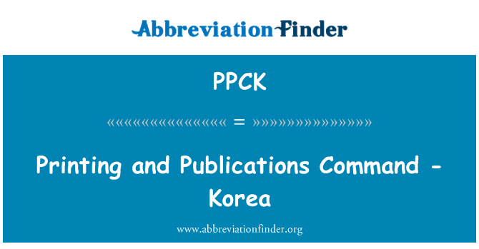 PPCK: الطباعة والمنشورات الأمر-كوريا