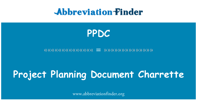 PPDC: Project Planning Document Charrette