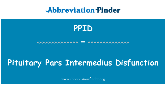 PPID: Υπόφυσης Pars Intermedius δυσλειτουργία