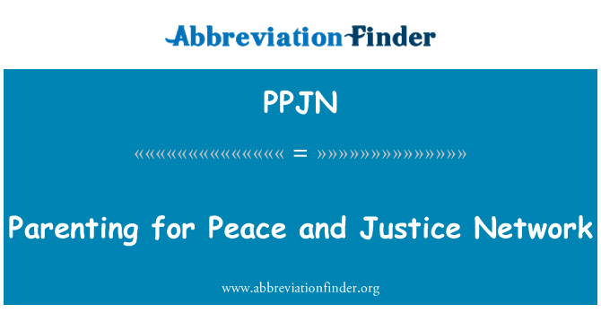 PPJN: 为人父母的为和平和正义网络