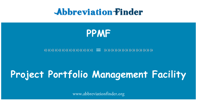 PPMF: Proyecto Portfolio Management Facility