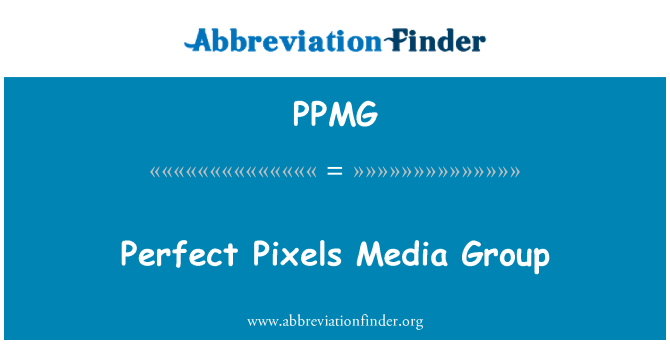 PPMG: Perfect piksel Media Group