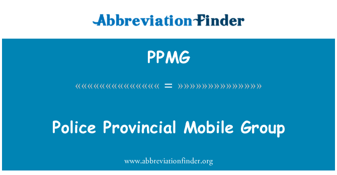 PPMG: Policija Provincial prenosen skupina
