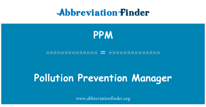 PPM: Pollution Prevention Manager