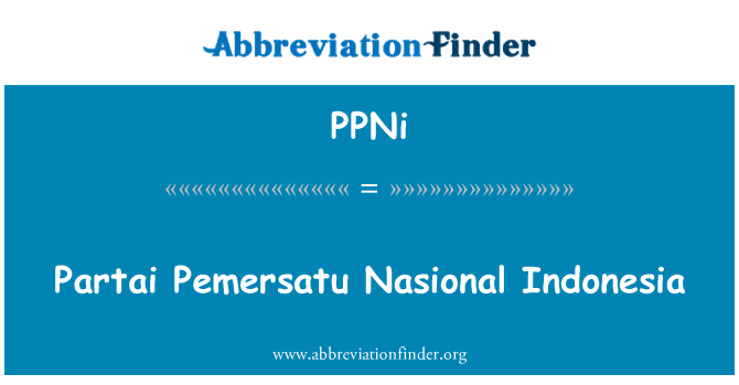 PPNi: Partai Pemersatu Nasional Indonezija