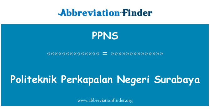 PPNS: Politeknik Perkapalan Negeri Surabaya