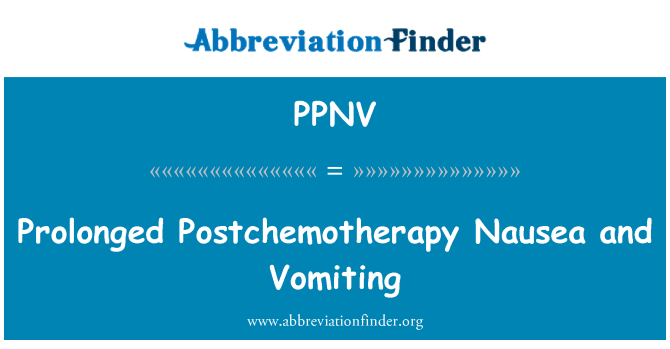 PPNV: Postchemotherapy prolungata Nausea e vomito